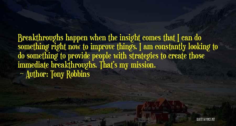 Breakthroughs Quotes By Tony Robbins