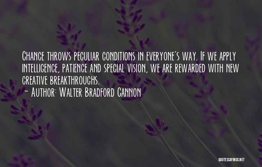 Breakthroughs Quotes By Walter Bradford Cannon