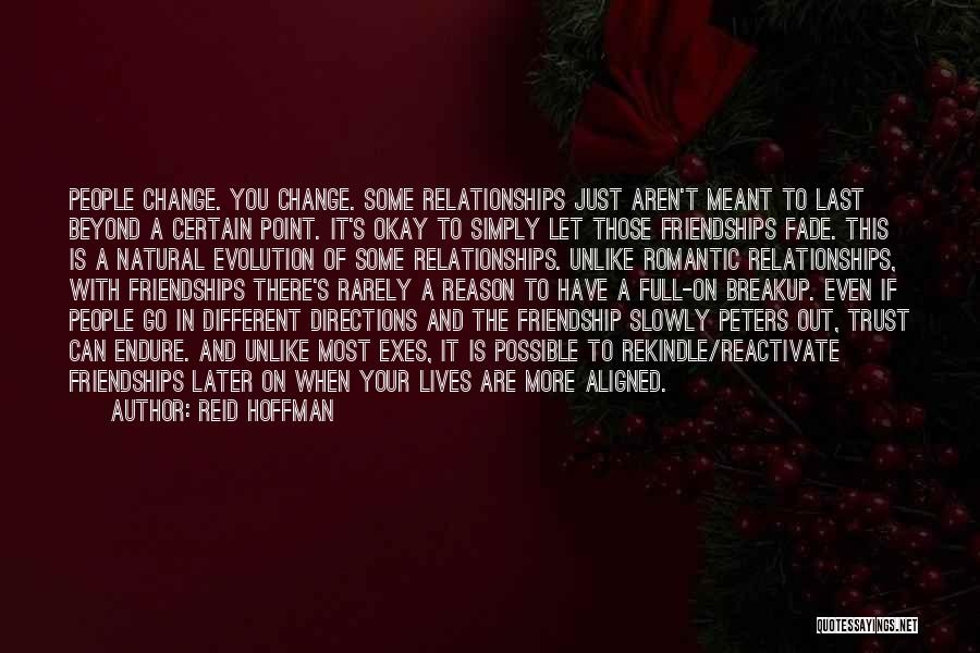 Breakup Friendship Quotes By Reid Hoffman