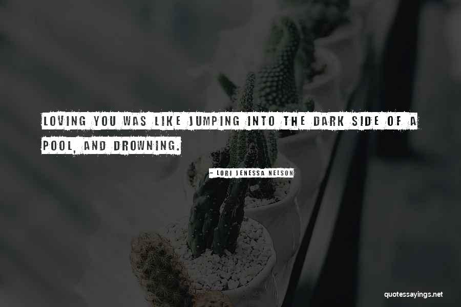 Breakups And Love Quotes By Lori Jenessa Nelson