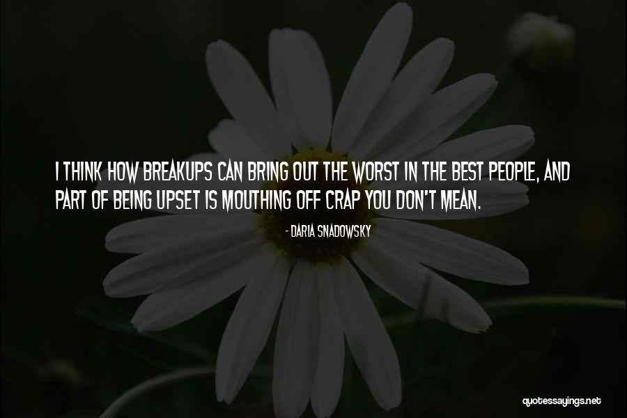 Breakups Quotes By Daria Snadowsky Breakups Quotes By Daria Snadowsky