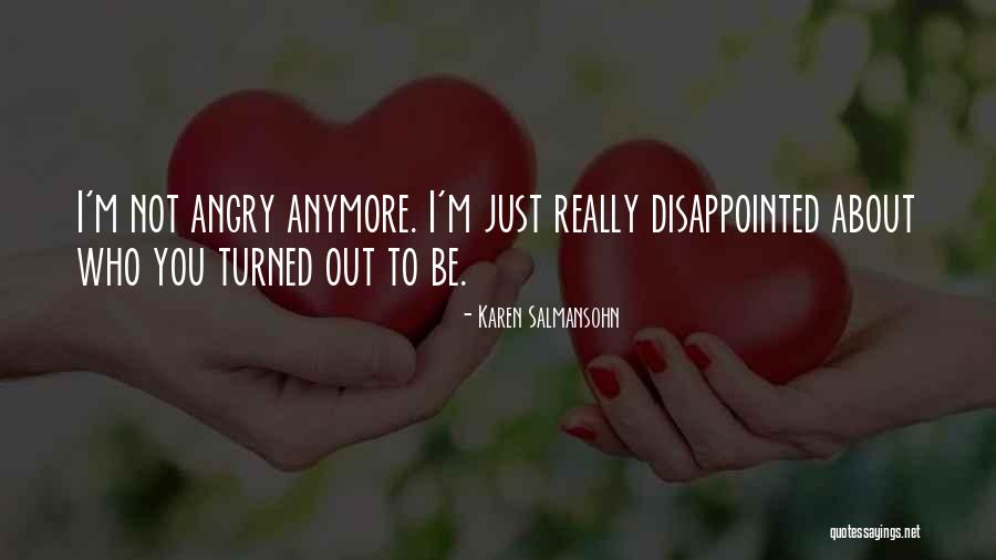 Breakups Quotes By Karen Salmansohn Breakups Quotes By Karen Salmansohn