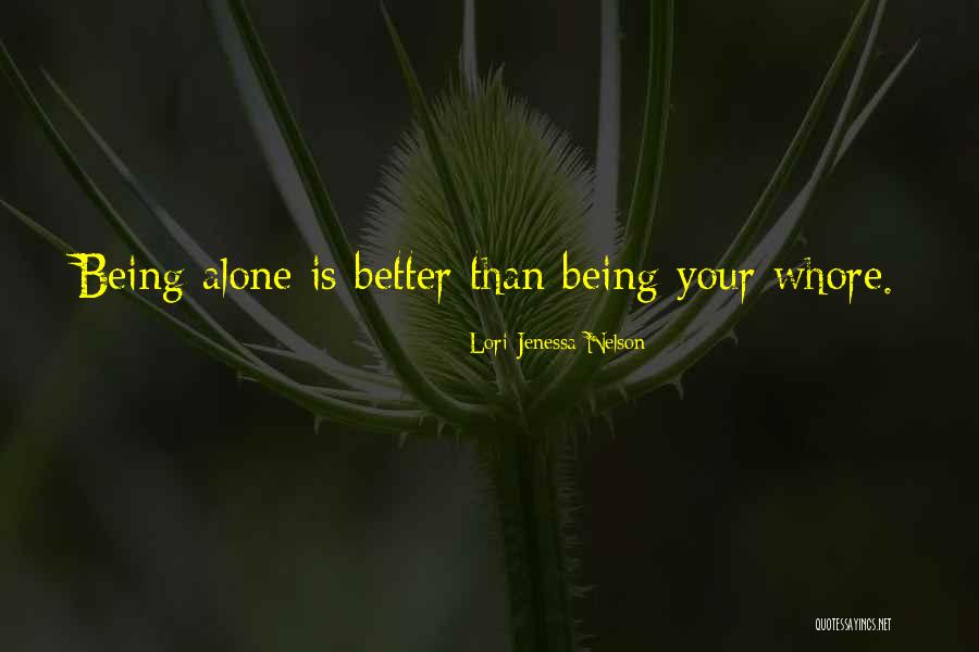 Breakups Quotes By Lori Jenessa Nelson Breakups Quotes By Lori Jenessa Nelson