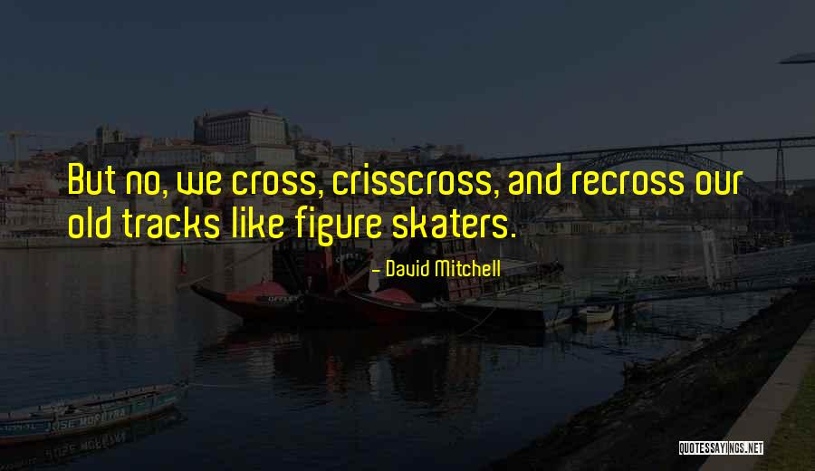 Breakwaters In West Quotes By David Mitchell Breakwaters In West Quotes By David Mitchell