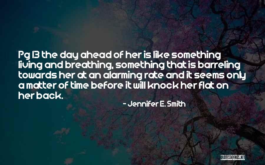 Breakwell Green Quotes By Jennifer E. Smith Breakwell Green Quotes By Jennifer E. Smith