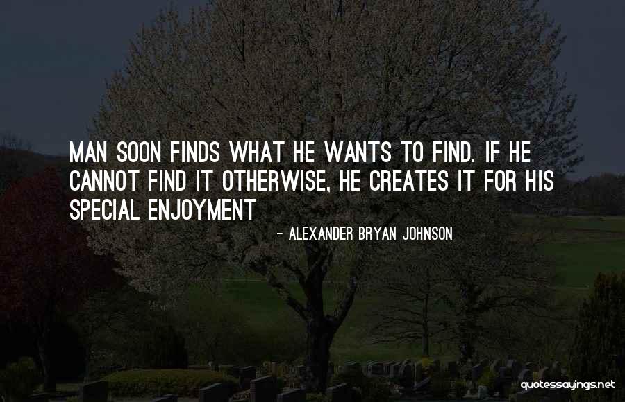 Breaky Bottom Quotes By Alexander Bryan Johnson Breaky Bottom Quotes By Alexander Bryan Johnson
