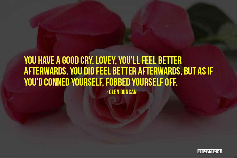 Breandan Conley Quotes By Glen Duncan Breandan Conley Quotes By Glen Duncan