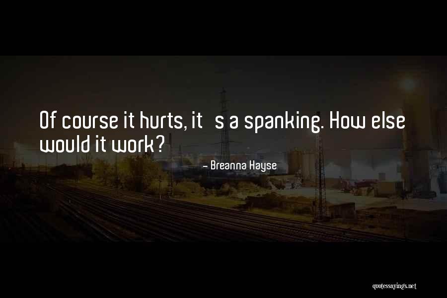 Breanna Hayse Quotes 1996987 Breanna Hayse Quotes 1996987