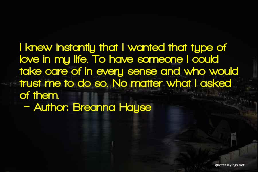 Breanna Hayse Quotes 518668