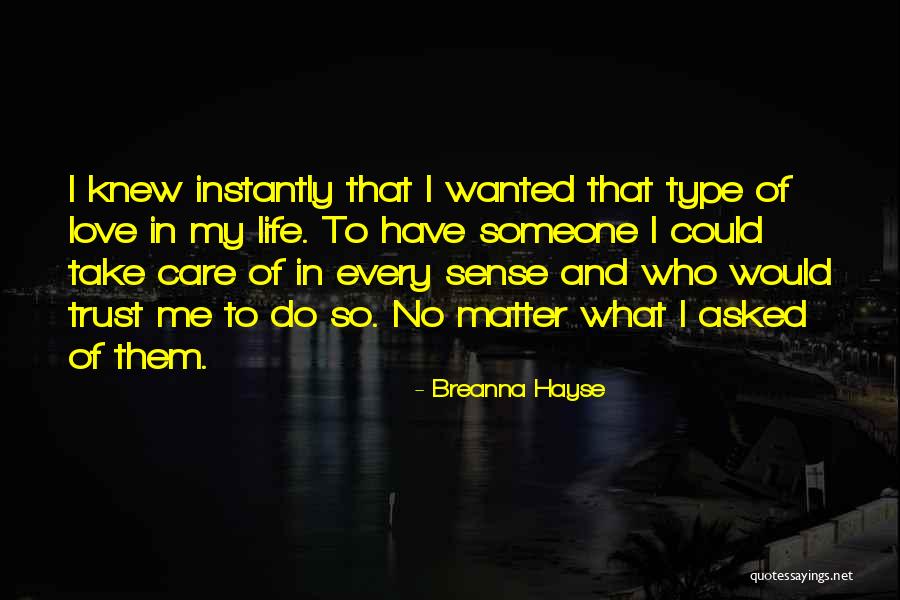 Breanna Hayse Quotes 518668