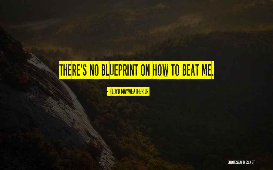 Breanna Quotes By Floyd Mayweather Jr. Breanna Quotes By Floyd Mayweather Jr.