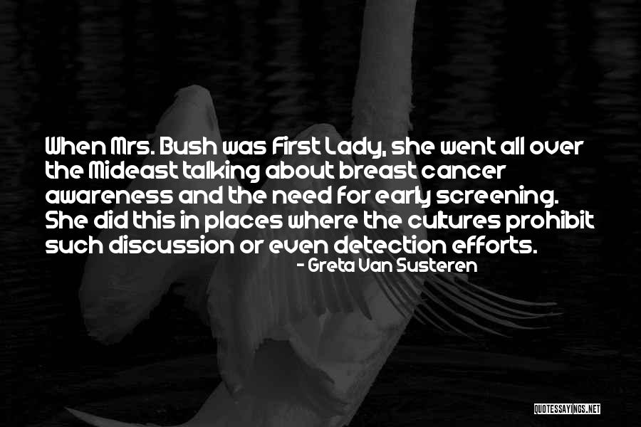 Breast Cancer Awareness Quotes By Greta Van Susteren