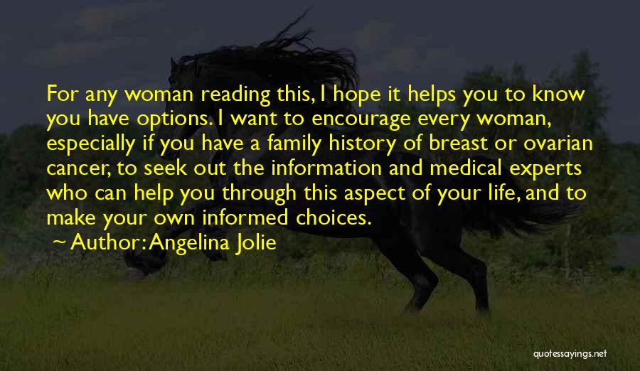 Breast Cancer Hope Quotes By Angelina Jolie