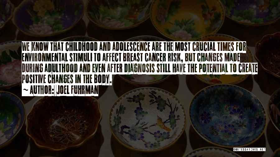 Breast Cancer Quotes By Joel Fuhrman