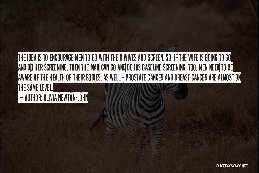 Breast Cancer Quotes By Olivia Newton-John