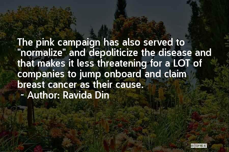 Breast Cancer Quotes By Ravida Din