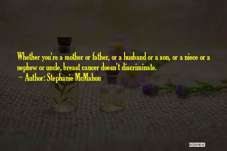 Breast Cancer Quotes By Stephanie McMahon