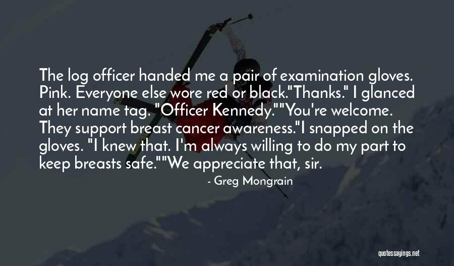 Breast Cancer Support Quotes By Greg Mongrain Breast Cancer Support Quotes By Greg Mongrain