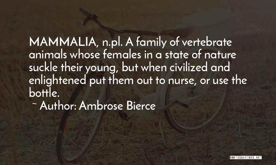 Breastfeeding Quotes By Ambrose Bierce