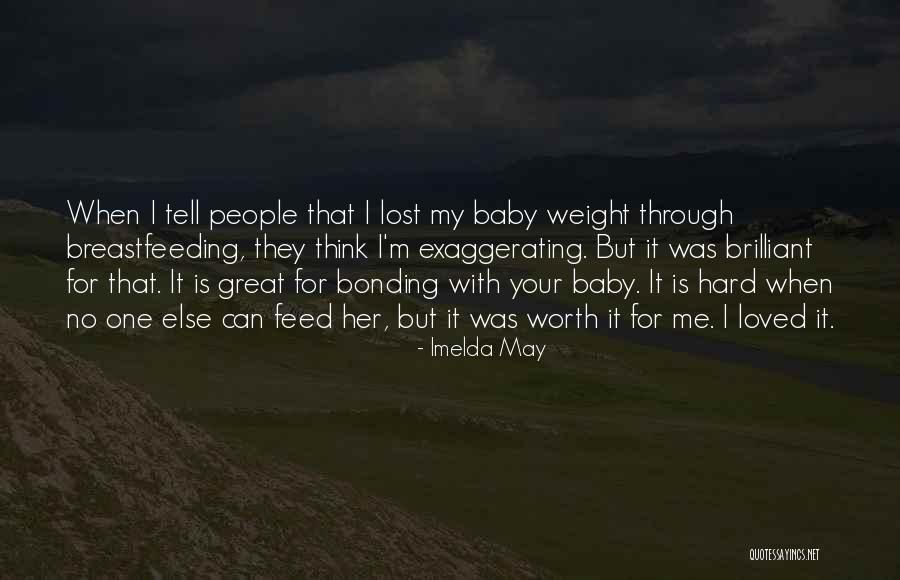 Breastfeeding Quotes By Imelda May