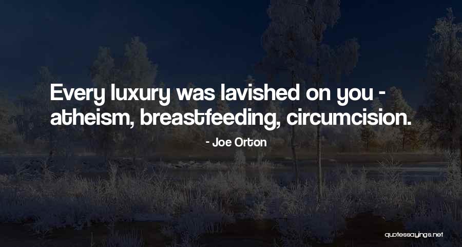 Breastfeeding Quotes By Joe Orton