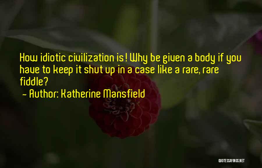 Breastfeeding Quotes By Katherine Mansfield