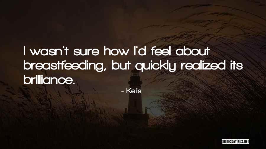 Breastfeeding Quotes By Kelis