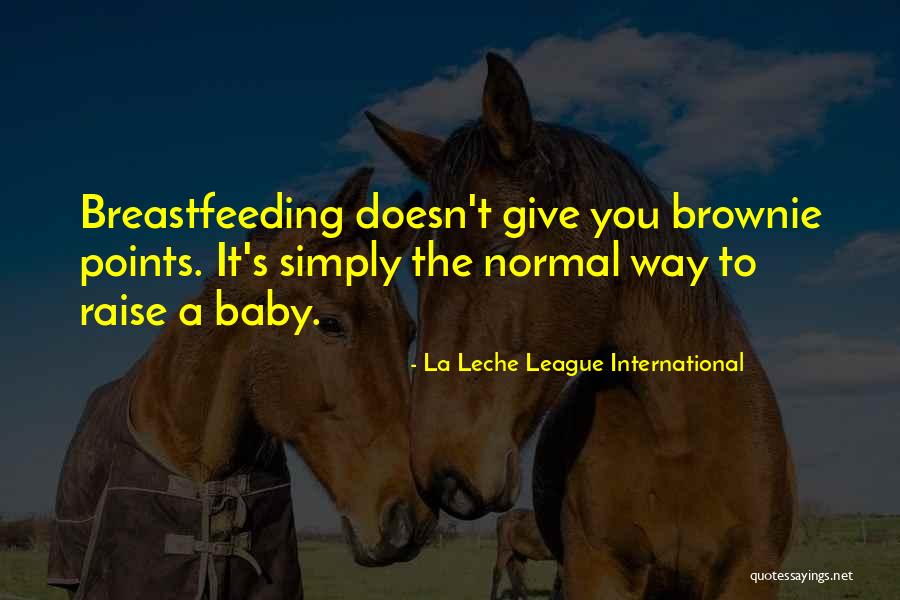 Breastfeeding Quotes By La Leche League International