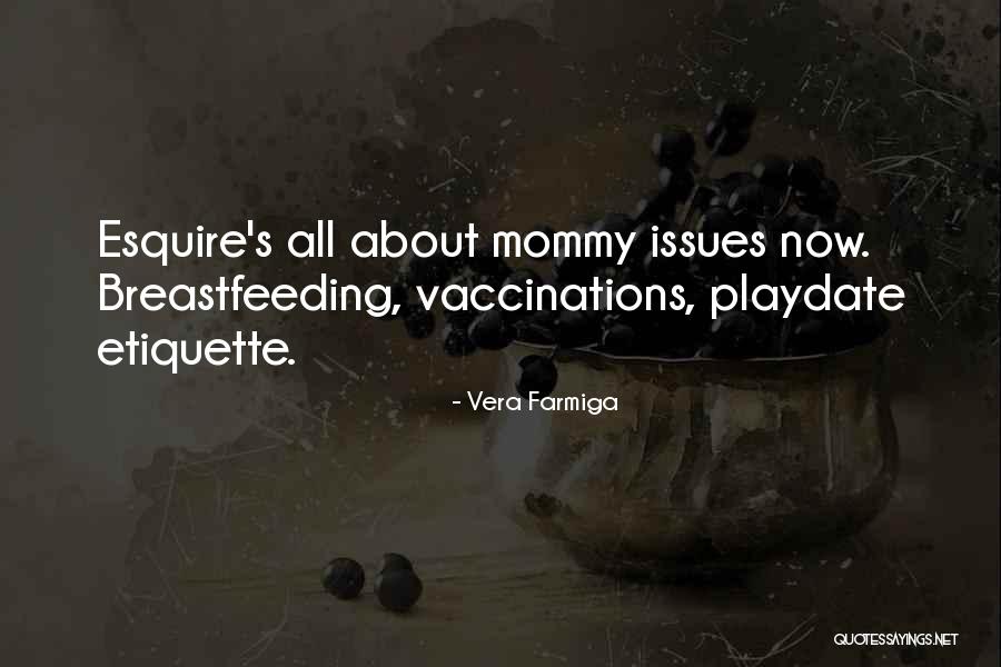 Breastfeeding Quotes By Vera Farmiga