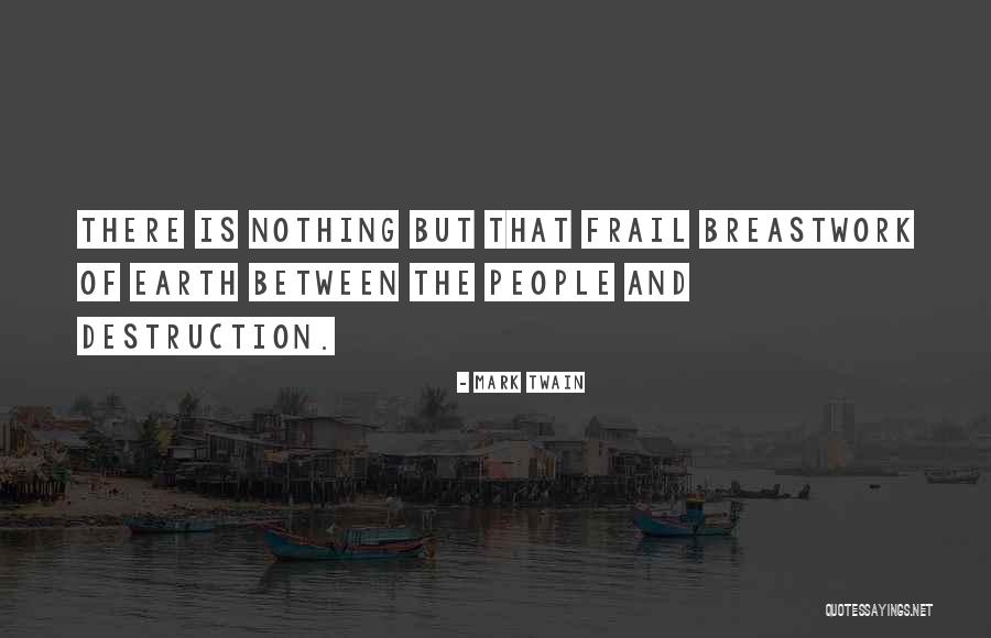 Breastwork Quotes By Mark Twain Breastwork Quotes By Mark Twain