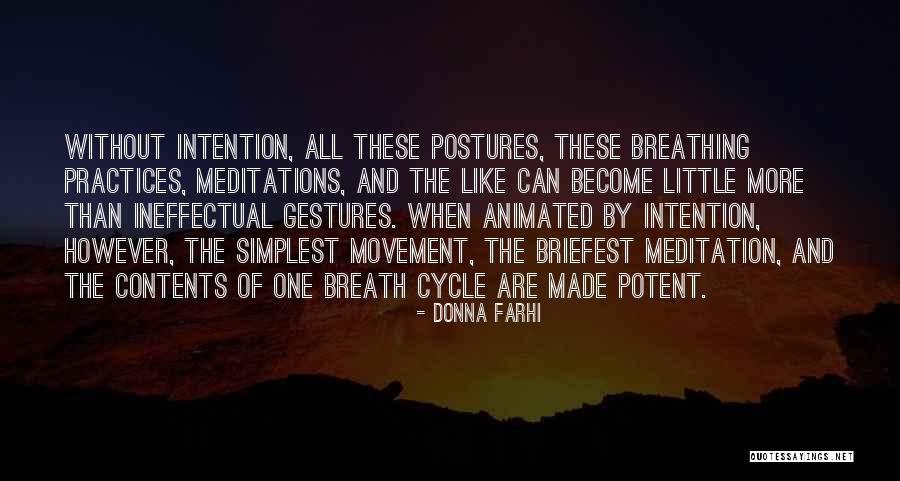 Breath And Yoga Quotes By Donna Farhi Breath And Yoga Quotes By Donna Farhi