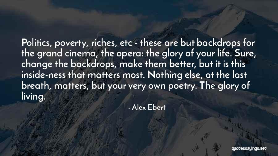 Breath For Life Quotes By Alex Ebert