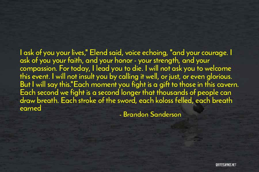 Breath For Life Quotes By Brandon Sanderson