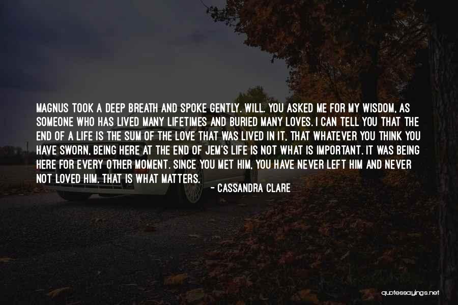 Breath For Life Quotes By Cassandra Clare