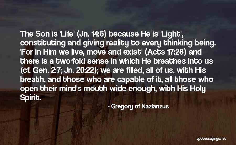 Breath For Life Quotes By Gregory Of Nazianzus