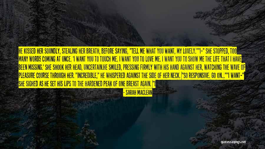 Breath For Life Quotes By Sarah MacLean