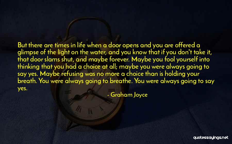 Breath Holding Quotes By Graham Joyce Breath Holding Quotes By Graham Joyce