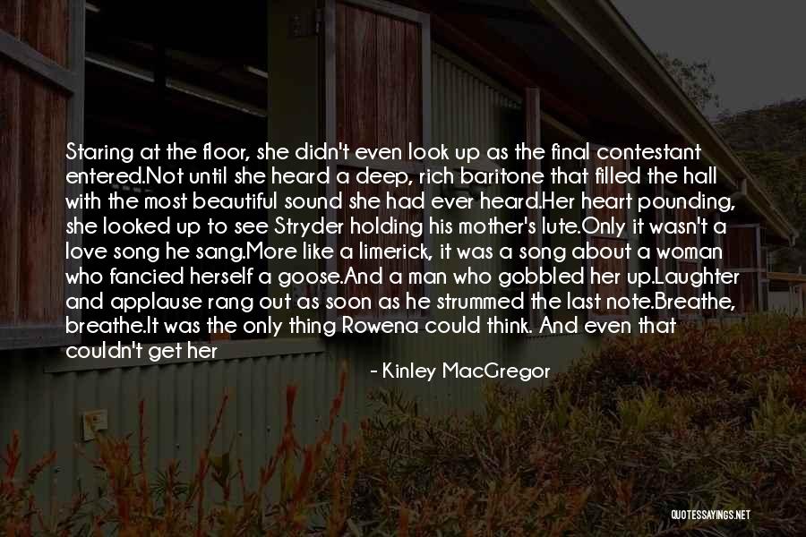 Breath Holding Quotes By Kinley MacGregor Breath Holding Quotes By Kinley MacGregor