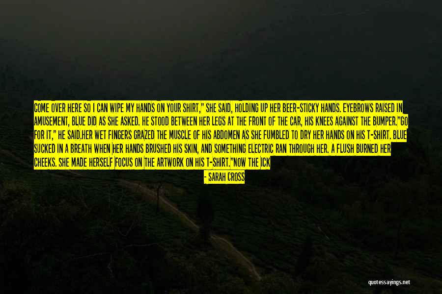 Breath Holding Quotes By Sarah Cross Breath Holding Quotes By Sarah Cross