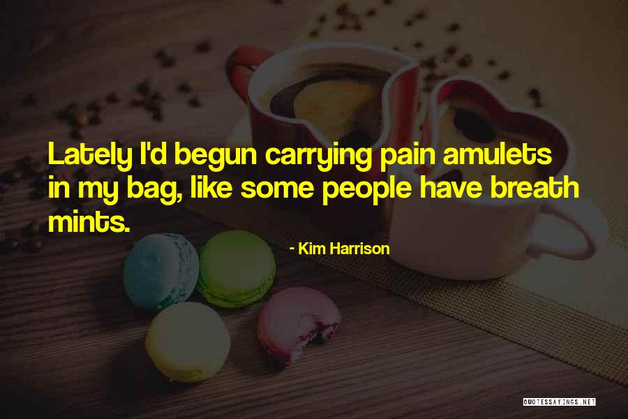 Breath Mints Quotes By Kim Harrison Breath Mints Quotes By Kim Harrison