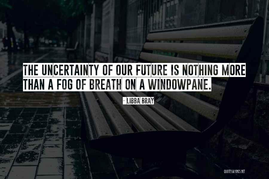 Breath On Quotes By Libba Bray Breath On Quotes By Libba Bray