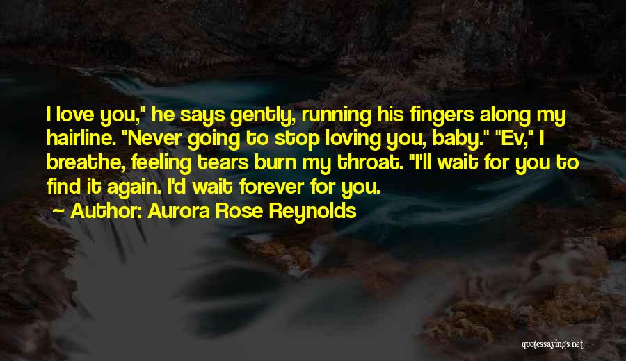 Breathe Again Quotes By Aurora Rose Reynolds