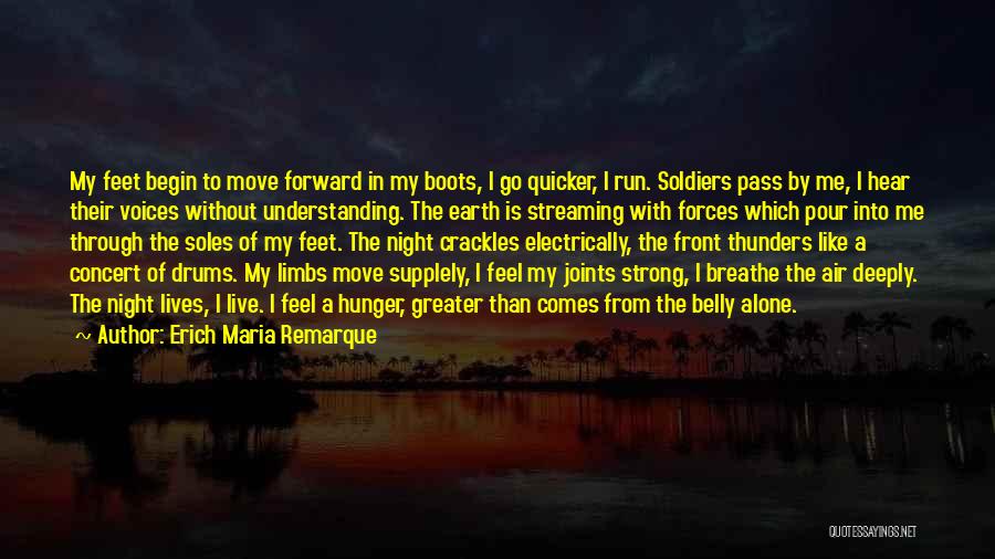Breathe Deeply Quotes By Erich Maria Remarque