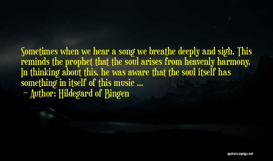 Breathe Deeply Quotes By Hildegard Of Bingen