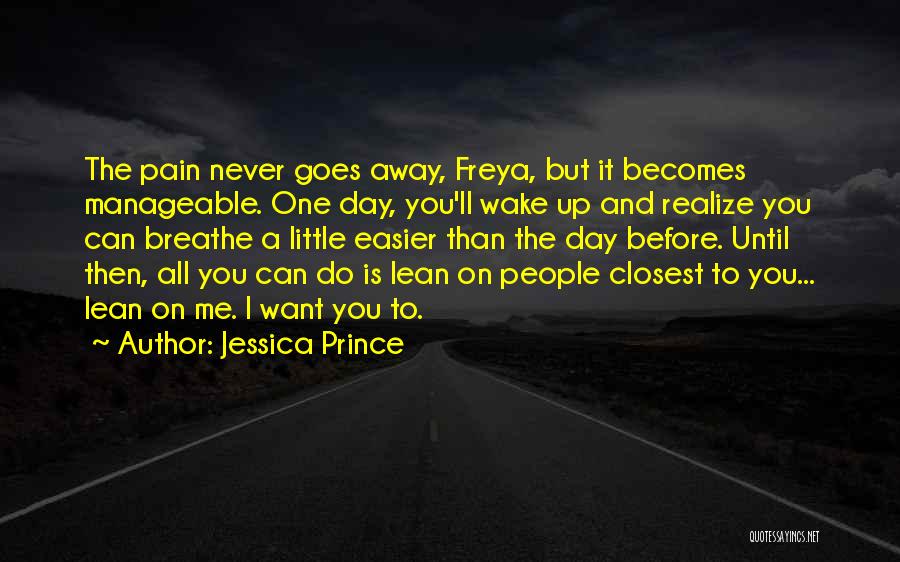Breathe Easier Quotes By Jessica Prince