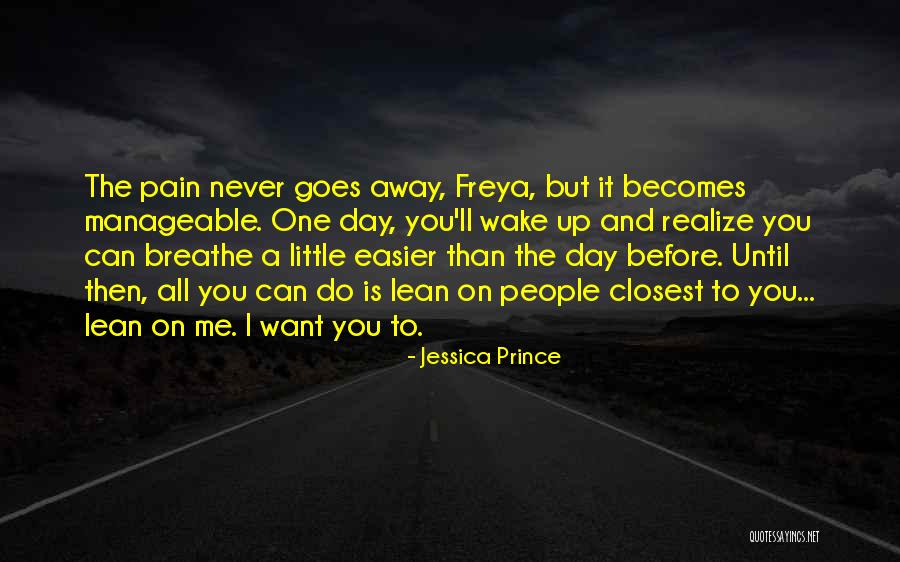 Breathe Easier Quotes By Jessica Prince