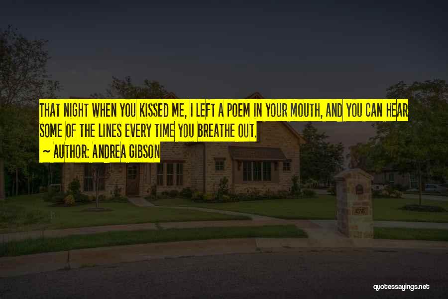 Breathe In Breathe Out Quotes By Andrea Gibson