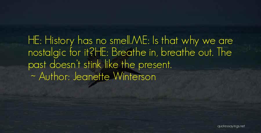 Breathe In Breathe Out Quotes By Jeanette Winterson