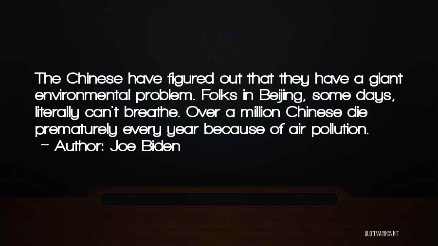 Breathe In Breathe Out Quotes By Joe Biden