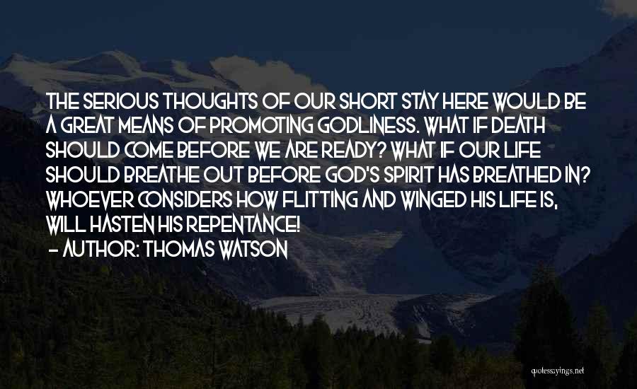 Breathe In Breathe Out Quotes By Thomas Watson